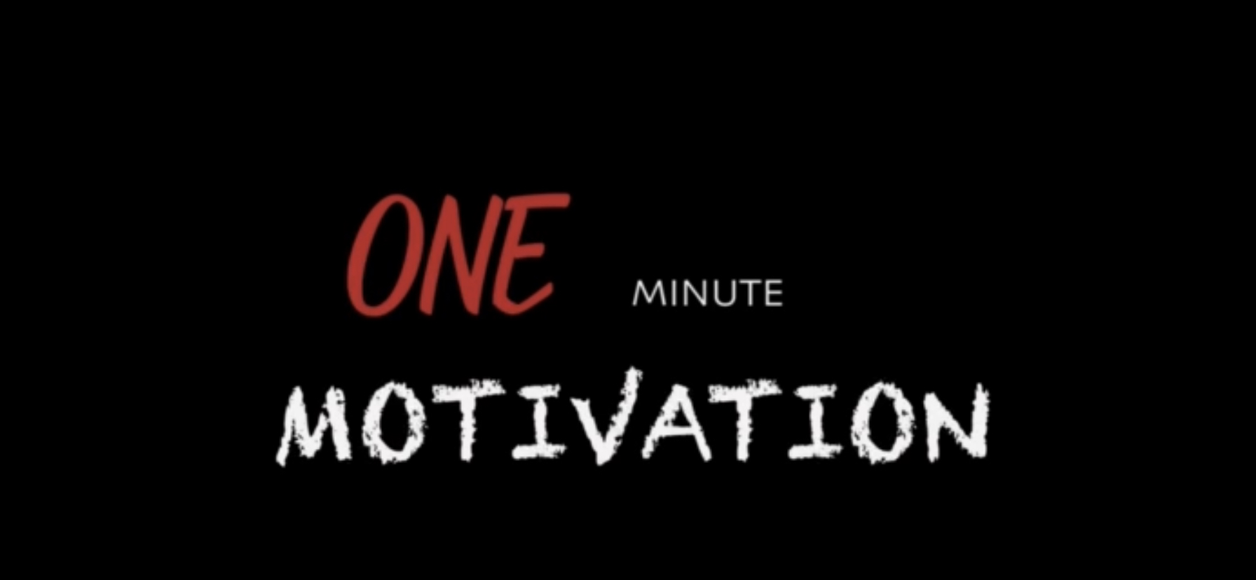 Still frame from a kinetic typography video titled 'Minute Motivation'